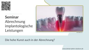Seminar - Abrechnung implantologische Leistungen [Digital]